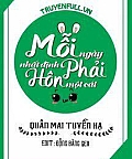Mỗi Ngày Nhất Định Phải Hôn Một Cái