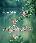 Người Thứ Ba - Tiểu Hạ