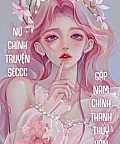 Nữ Chính Truyện Séccc Gặp Nam Chính Thanh Thủy Văn