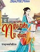 Ngự Tiền Nữ Quan - Bạc Mộ Nhan