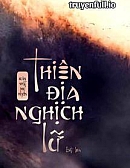 Thiên Địa Nghịch Lữ - Xuân Nhật Phụ Huyên