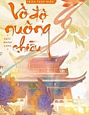 Vô Độ Nuông Chiều