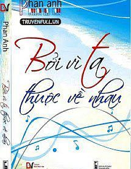 Bởi Vì Ta Thuộc Về Nhau