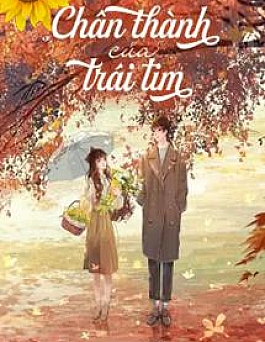 Chân Thành Của Trái Tim