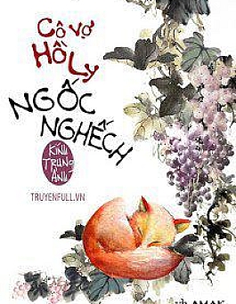 Cô Vợ Hồ Ly Ngốc Nghếch