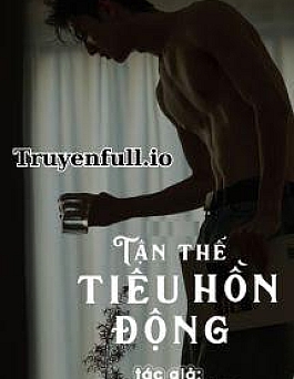 Tận Thế Tiêu Hồn Động - Thương Tịch Lạc