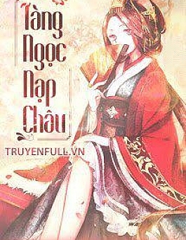 Tàng Ngọc Nạp Châu