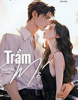 Trầm Mê - Bạch Trần