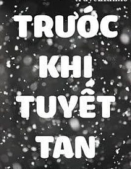 Trước Khi Tuyết Tan - Hựu Lam