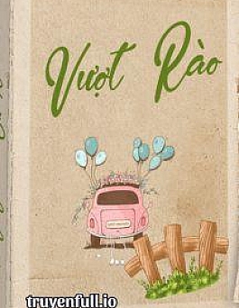 Vượt Rào - Kỷ Kinh